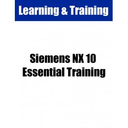 Siemens NX 10 Essential Training