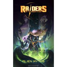 Raiders of the broken myth: Alien myths