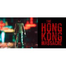 The Hong kong massacre