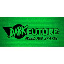 Dark Future Blood Red States